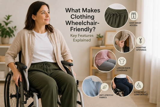 What Makes Clothing Wheelchair-Friendly?