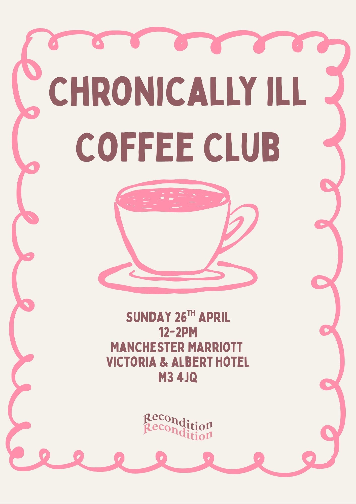 Chronically Ill Coffee Club 26th of April (Manchester)